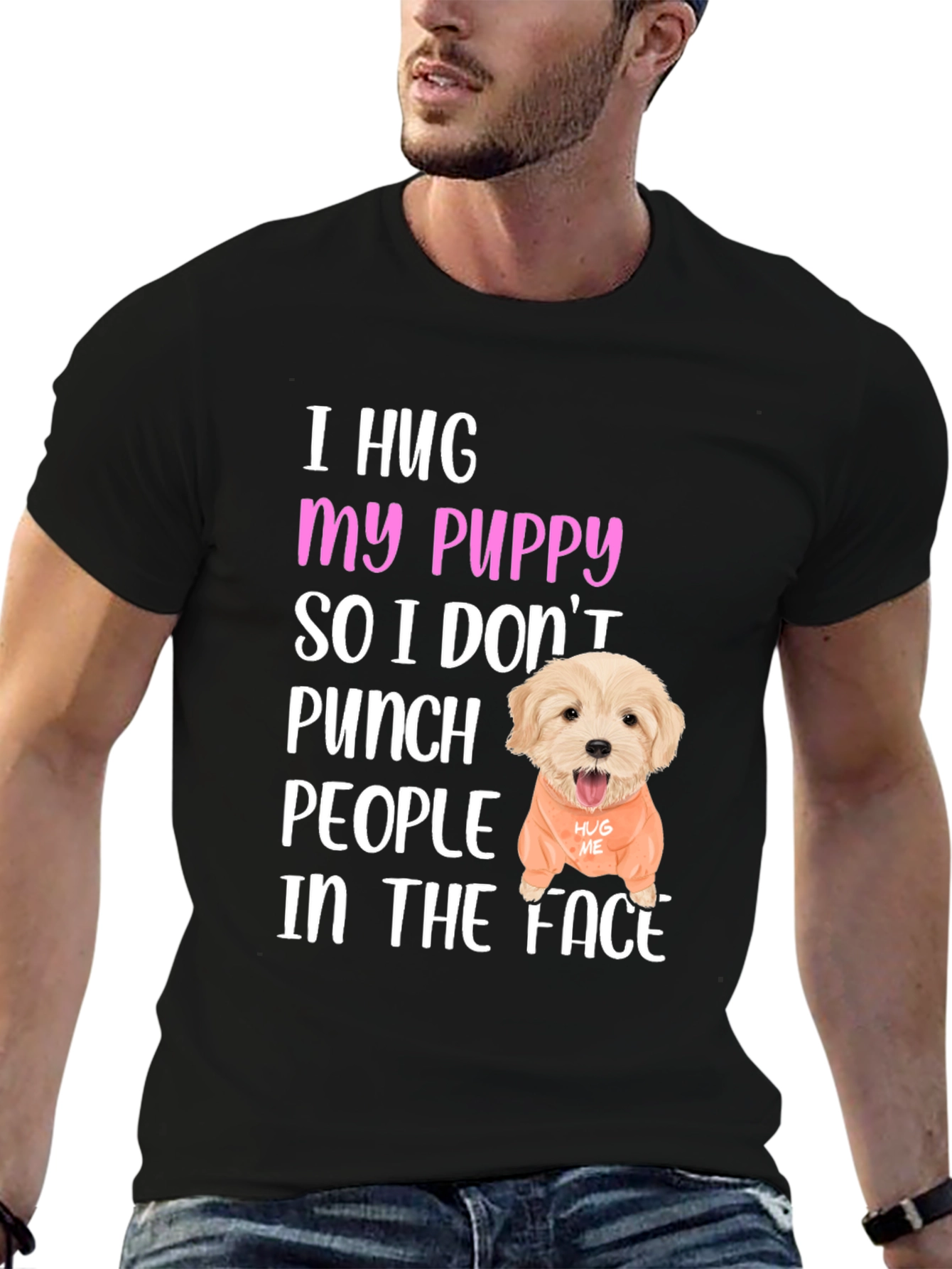 I Hug My Puppy T-Shirt