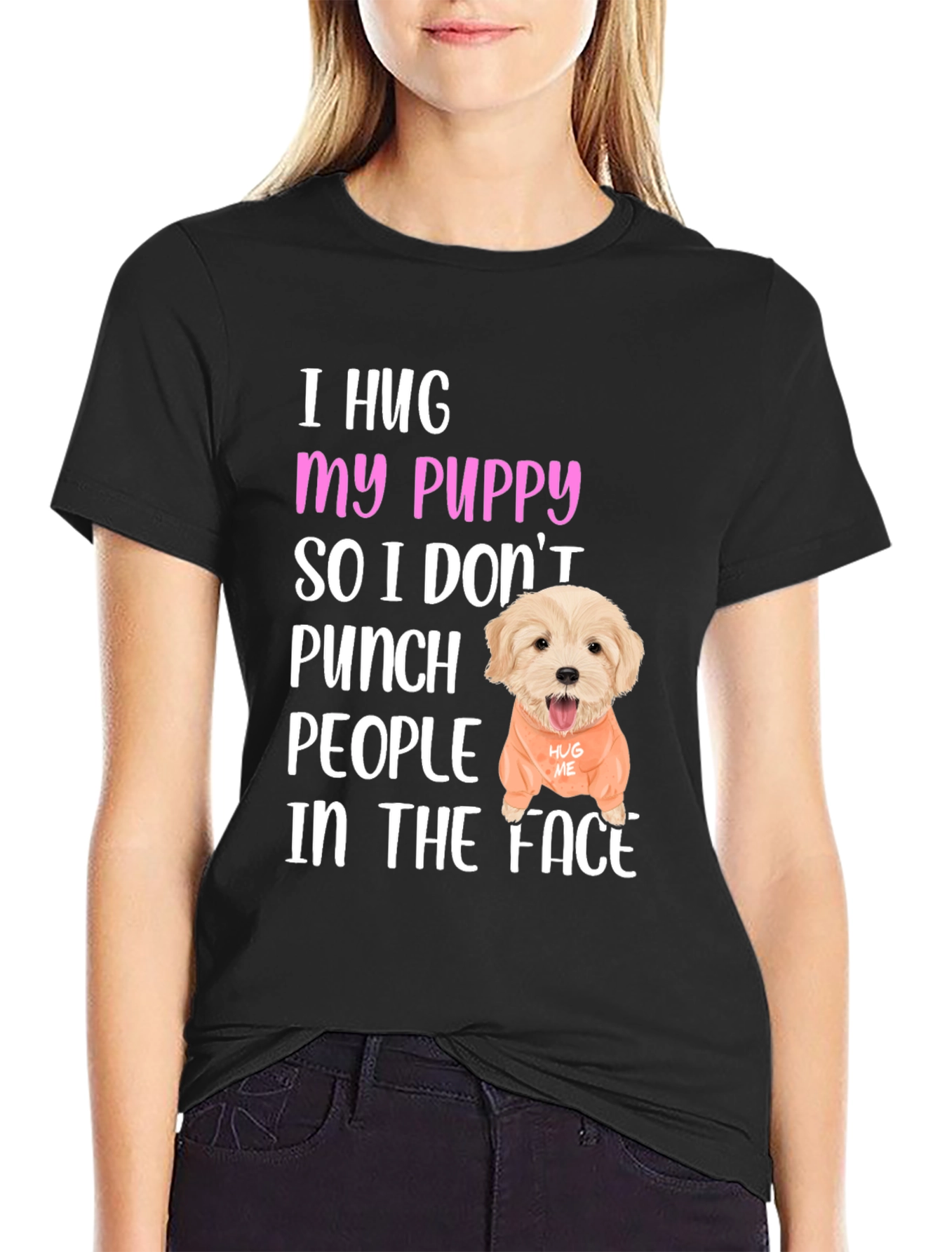 I Hug My Puppy T-Shirt