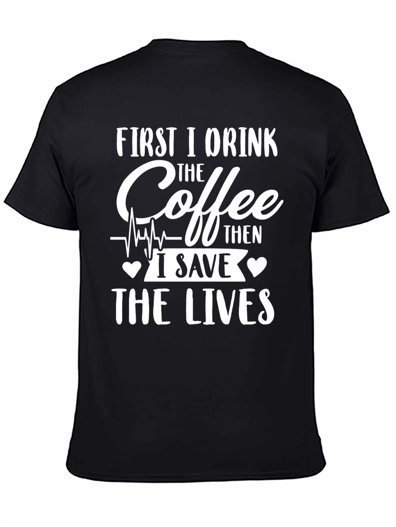 Coffee Save Lives T-Shirt - Nurse Gift