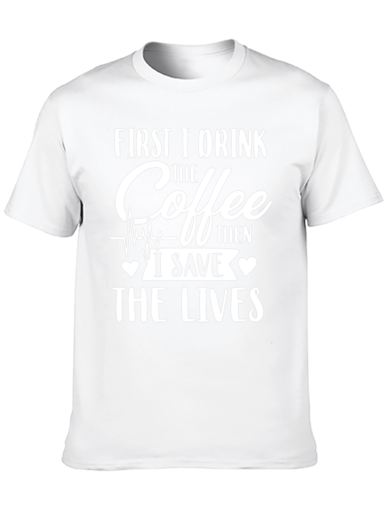 Coffee Save Lives T-Shirt - Nurse Gift