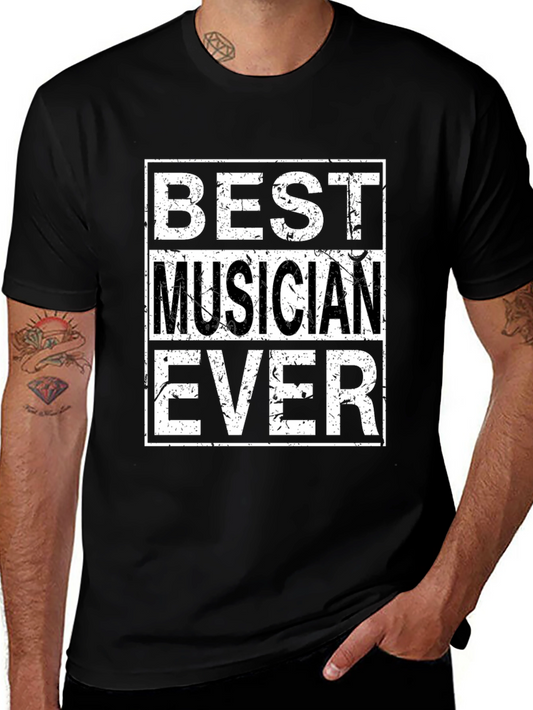 Best Musician Ever Graphic T-Shirt