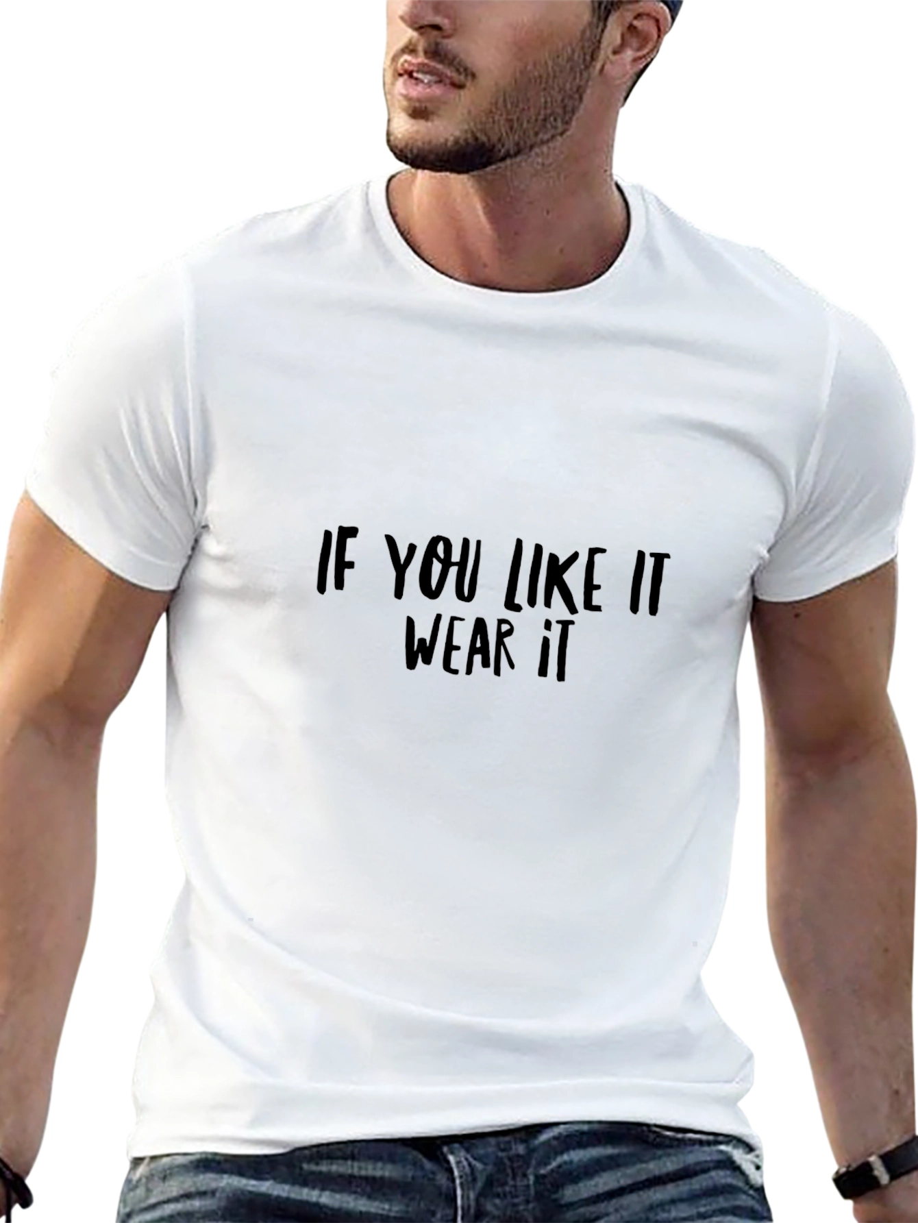 Statement Black T-Shirt: If You Like It Wear It