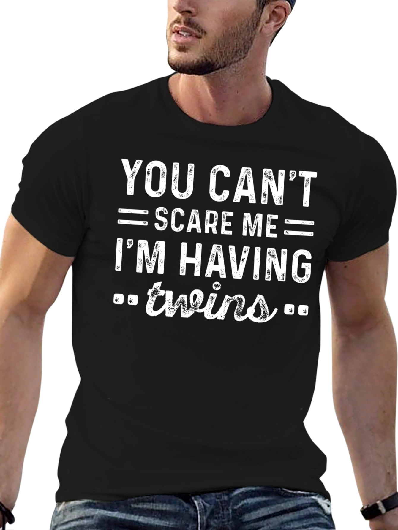 You Cant Scare Me Im Having Twins T-Shirt