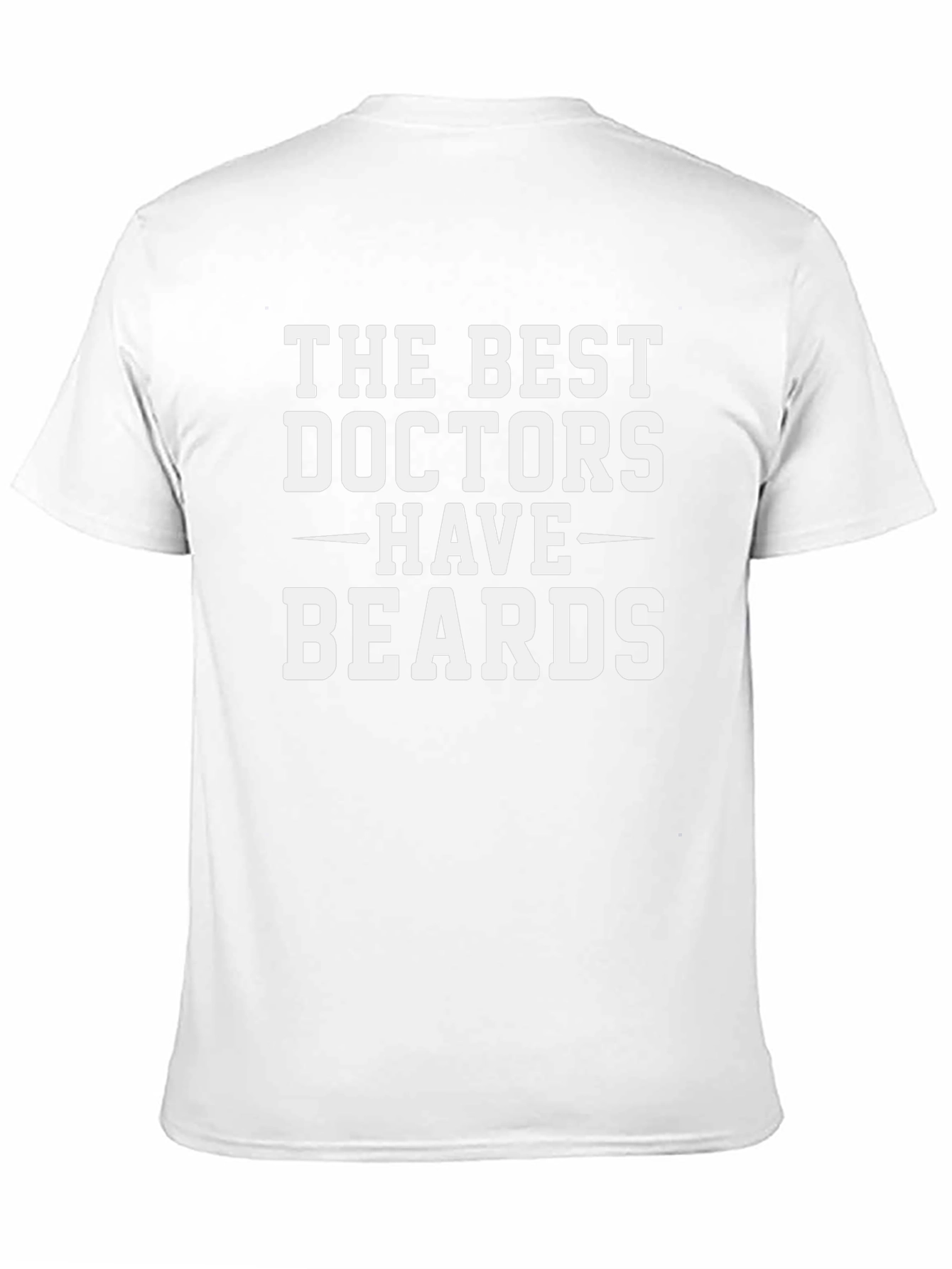 Best Doctors Have Beards Graphic T-Shirt