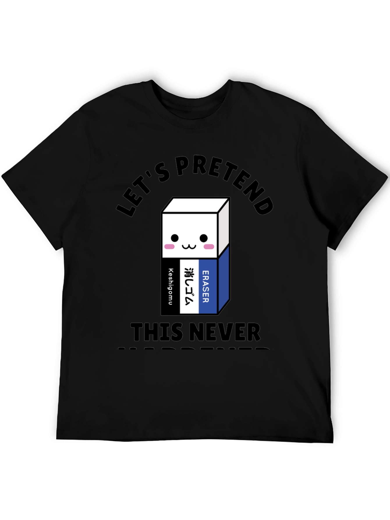 Lets Pretend Eraser Graphic T-Shirt