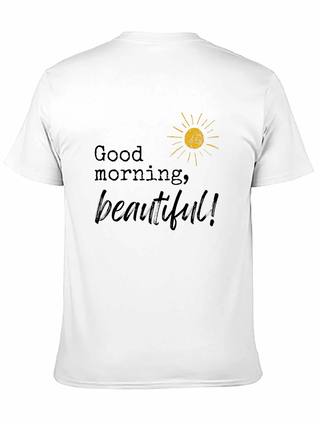 Good Morning Beautiful Black T-Shirt