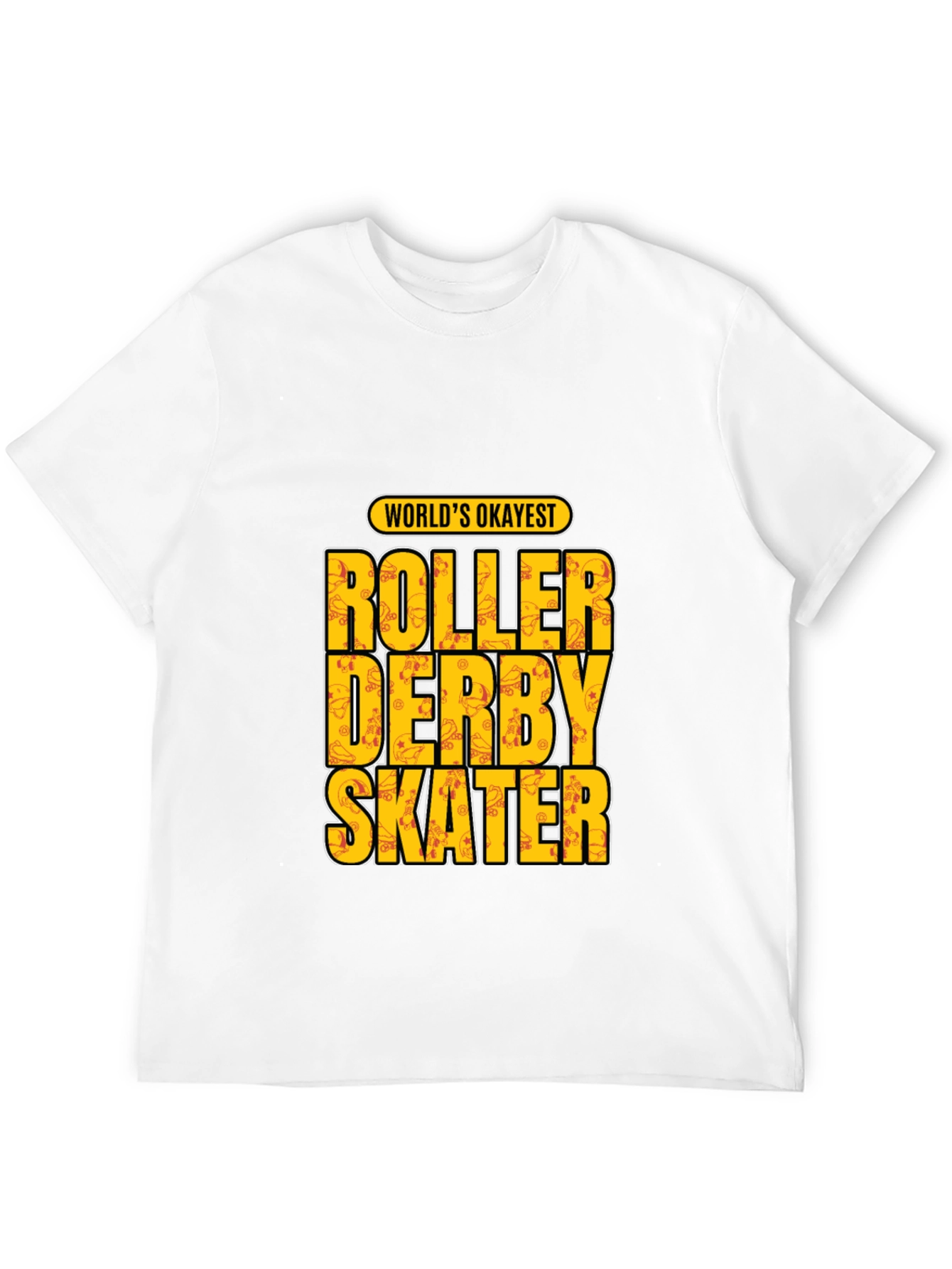 Roller Derby Skater T-Shirt - Worlds Okayest