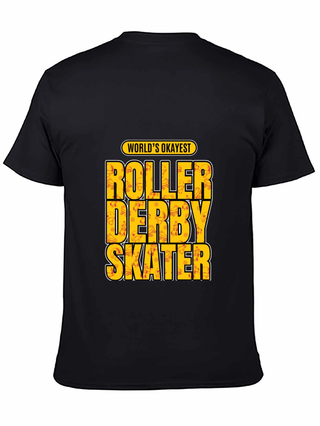 Roller Derby Skater T-Shirt - Worlds Okayest