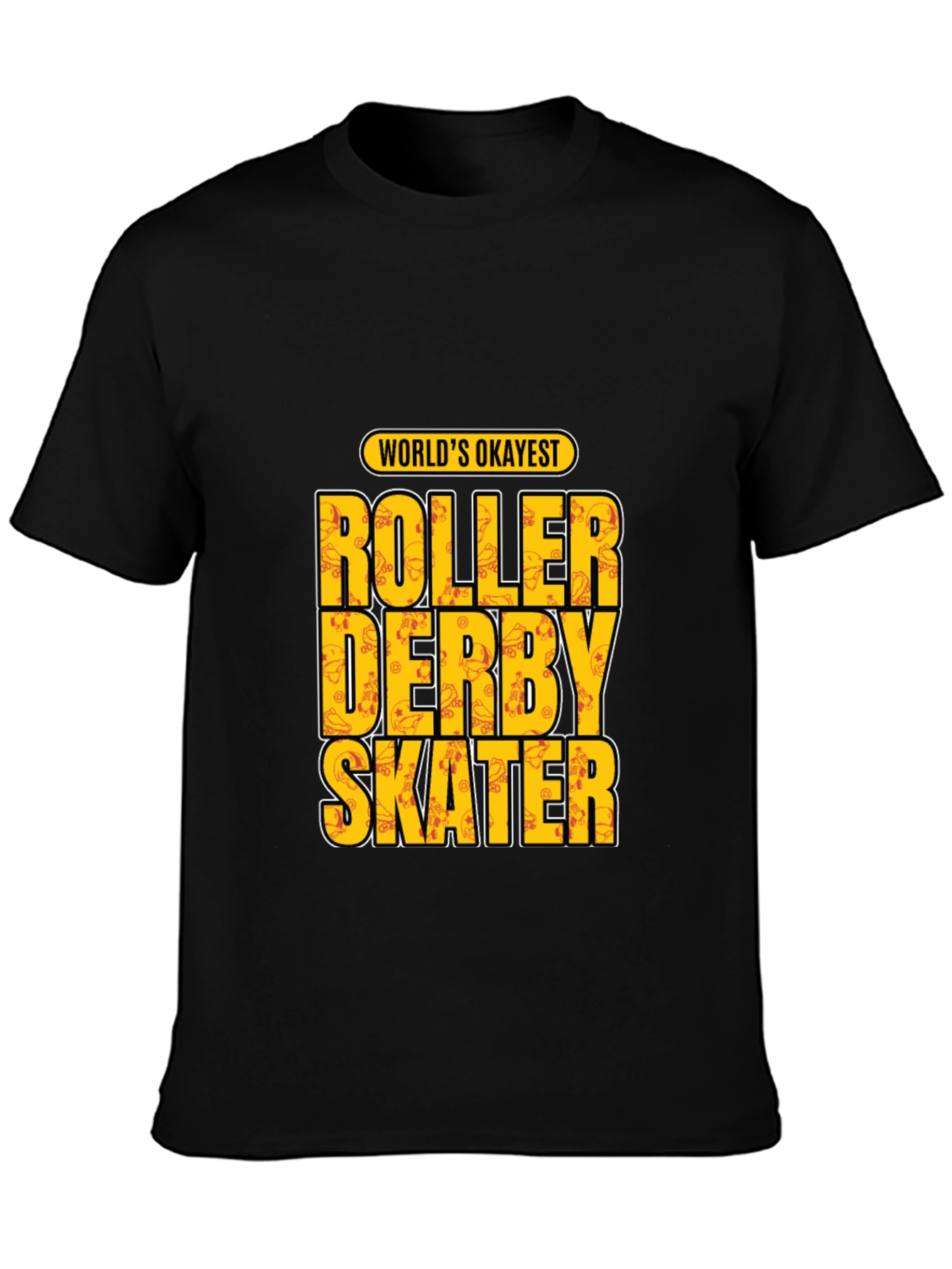 Roller Derby Skater T-Shirt - Worlds Okayest