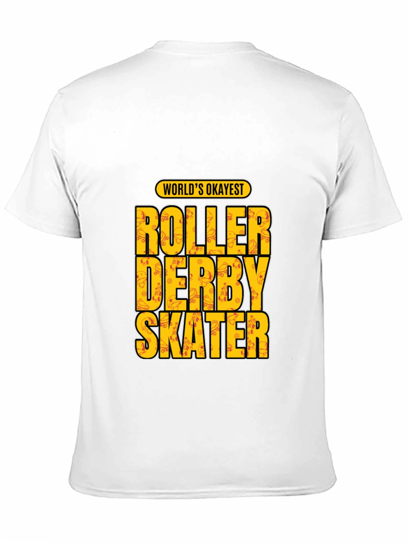 Roller Derby Skater T-Shirt - Worlds Okayest
