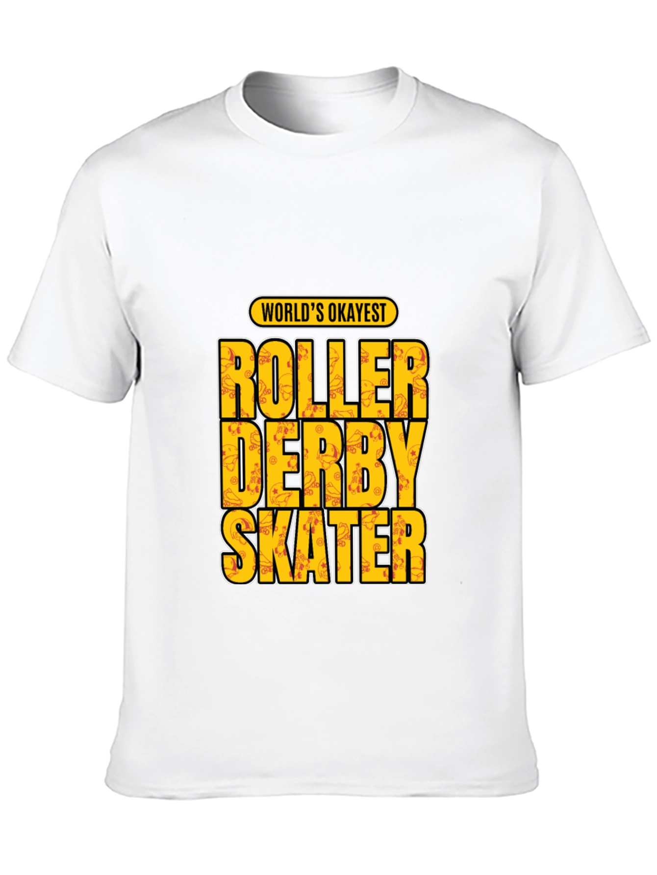 Roller Derby Skater T-Shirt - Worlds Okayest