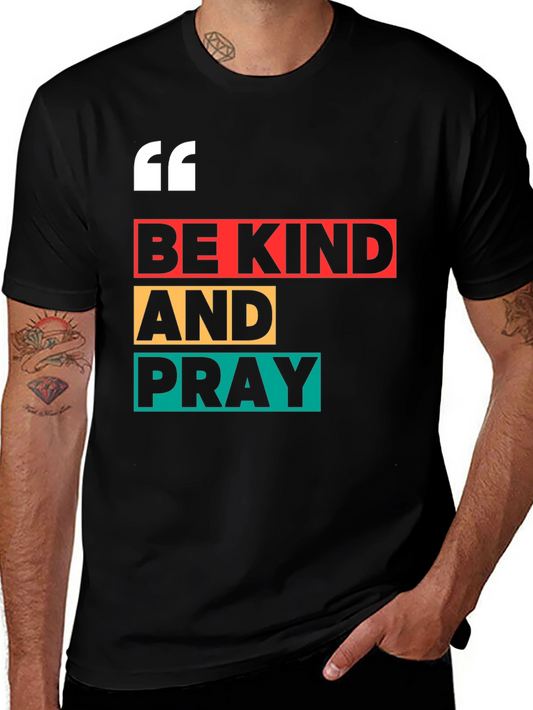 Be Kind And Pray Graphic Tee