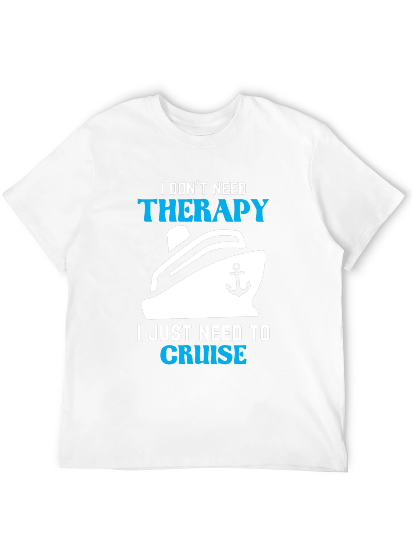 Cruise Therapy T-Shirt - Relax on the Water!