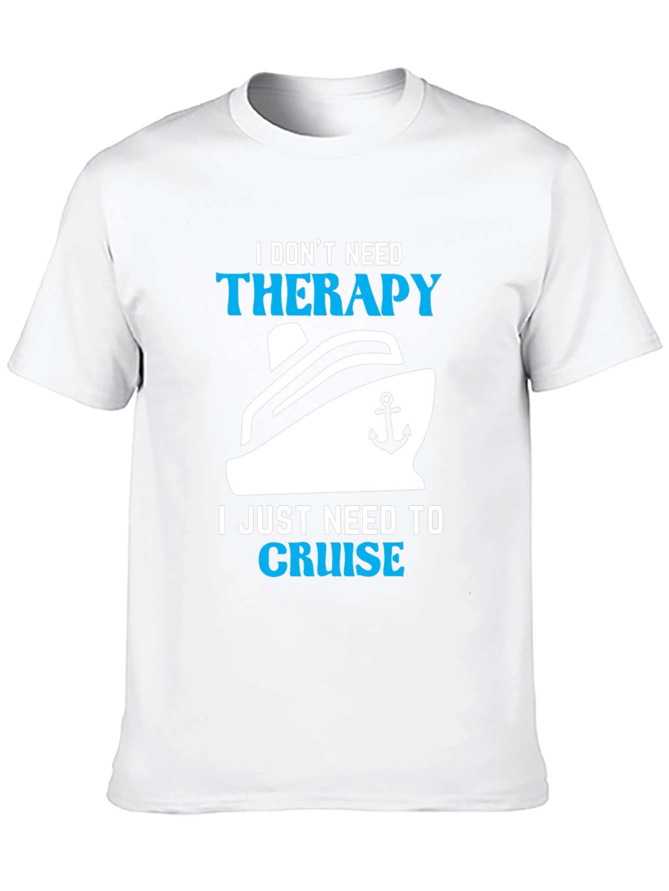 Cruise Therapy T-Shirt - Relax on the Water!