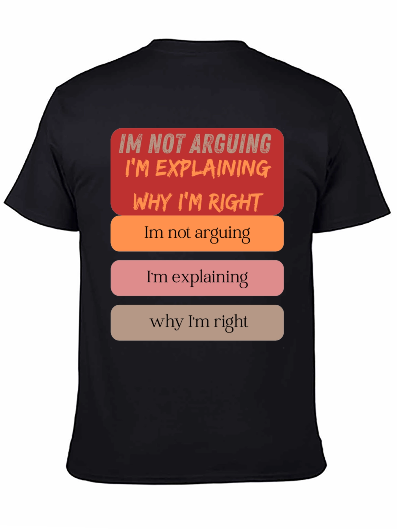 Funny Im Not Arguing Im Explaining Graphic T-Shirt