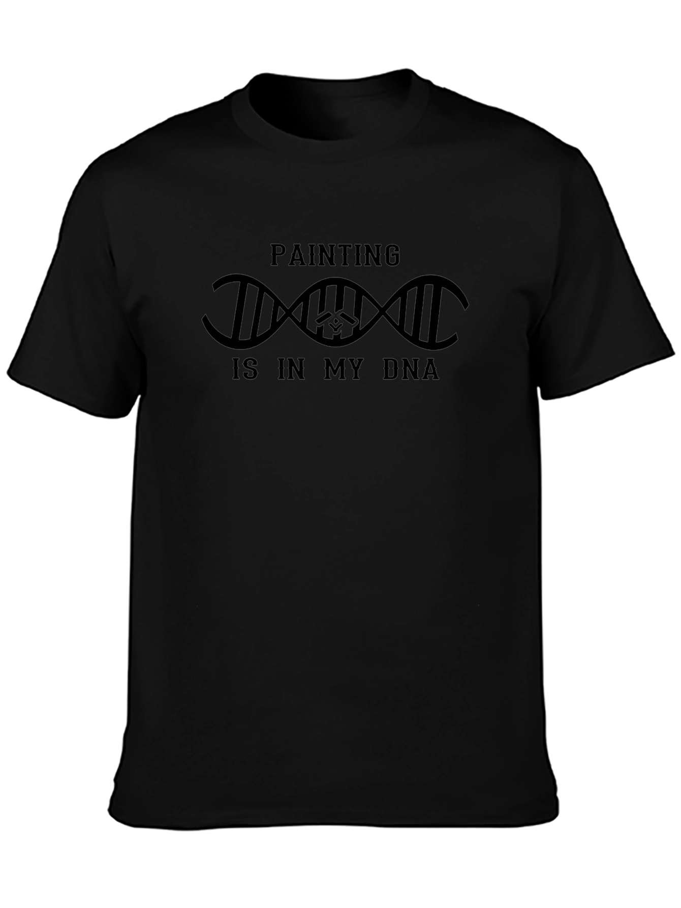 Painting Is In My DNA T-Shirt Artist Tee