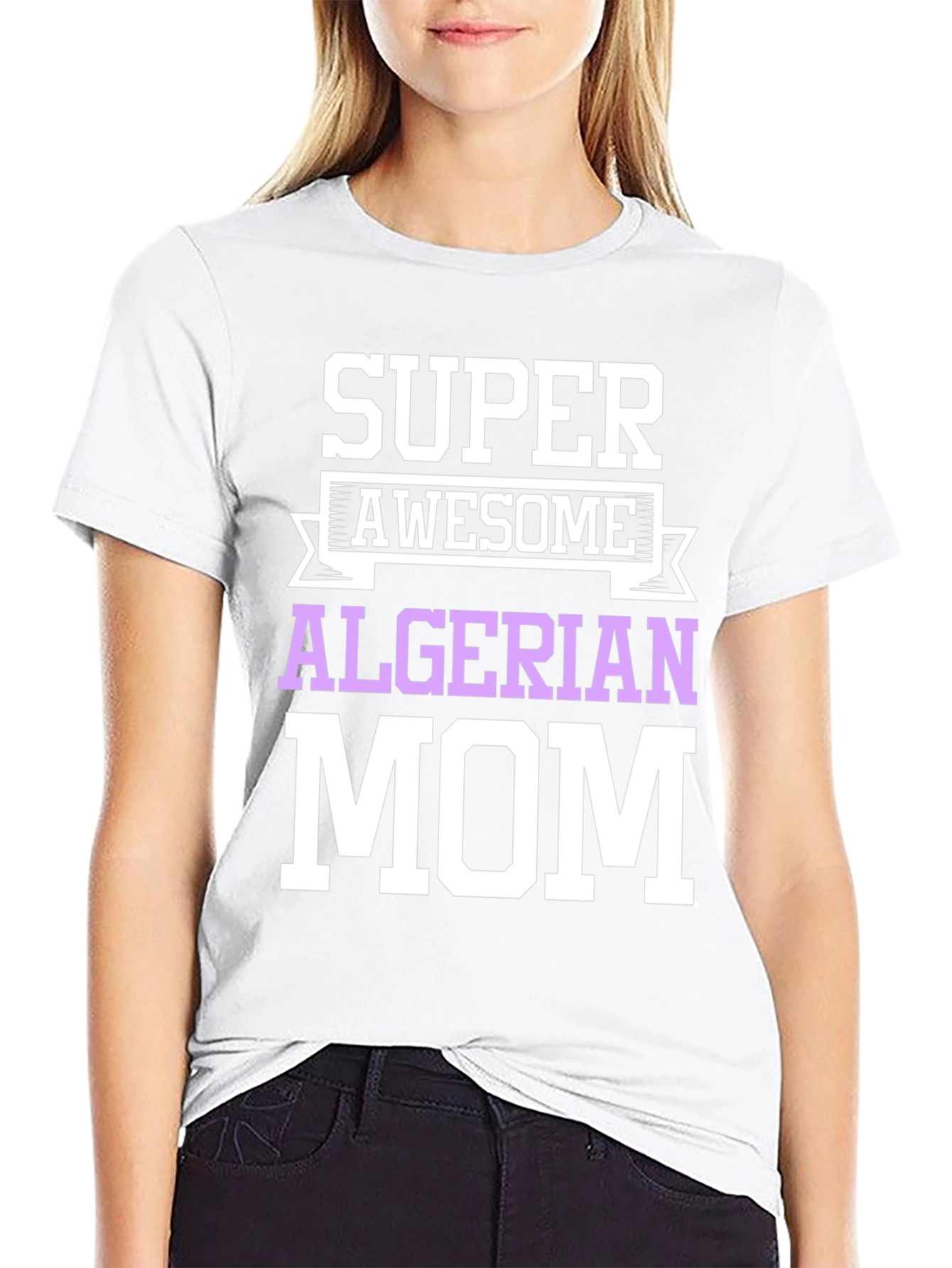 Super Awesome Algerian Mom T-Shirt