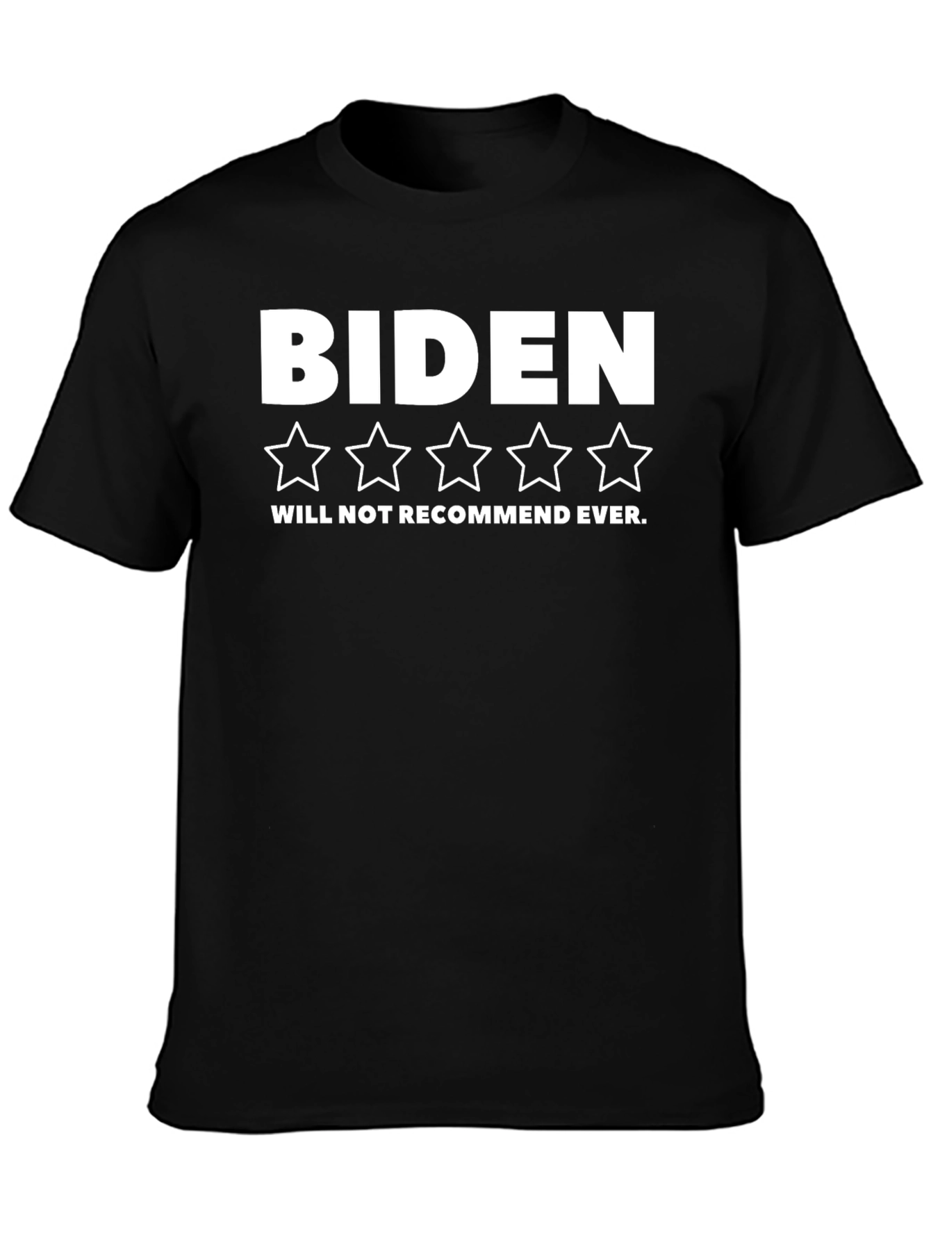 Biden One-Star T-Shirt - Will Not Recommend