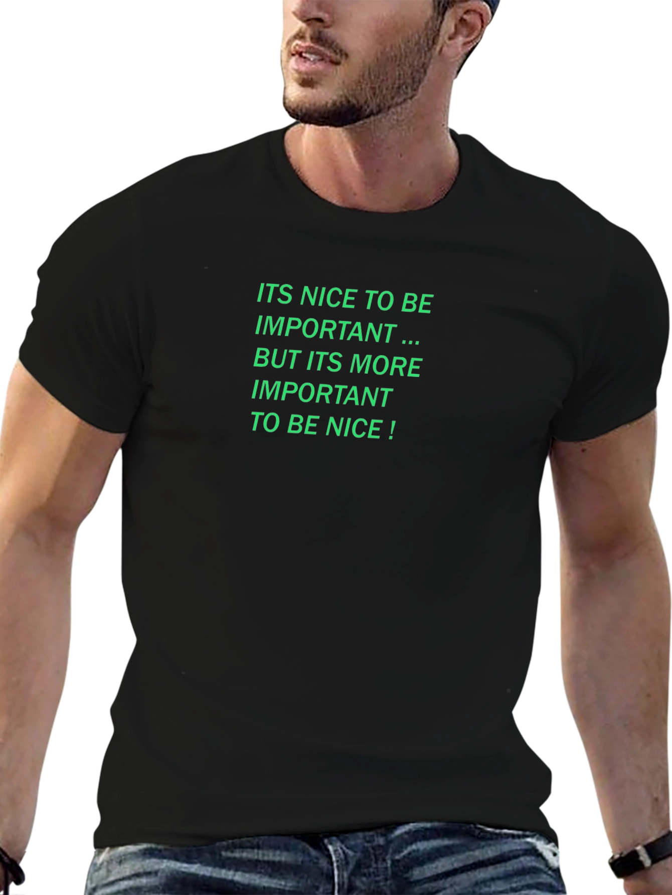 Nice To Be Important T-Shirt