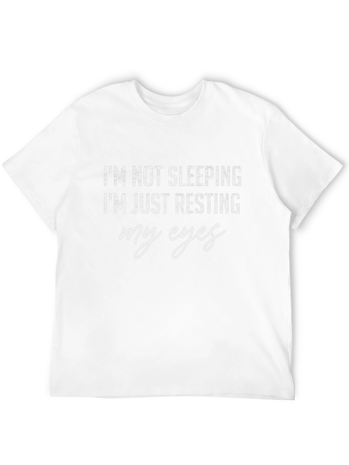 Resting Eyes Graphic Tee - Funny Comfort