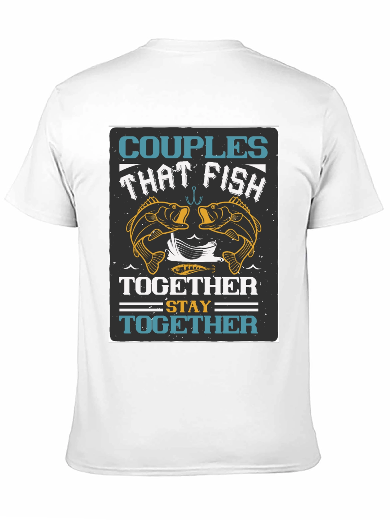 Couples That Fish Together T-Shirt