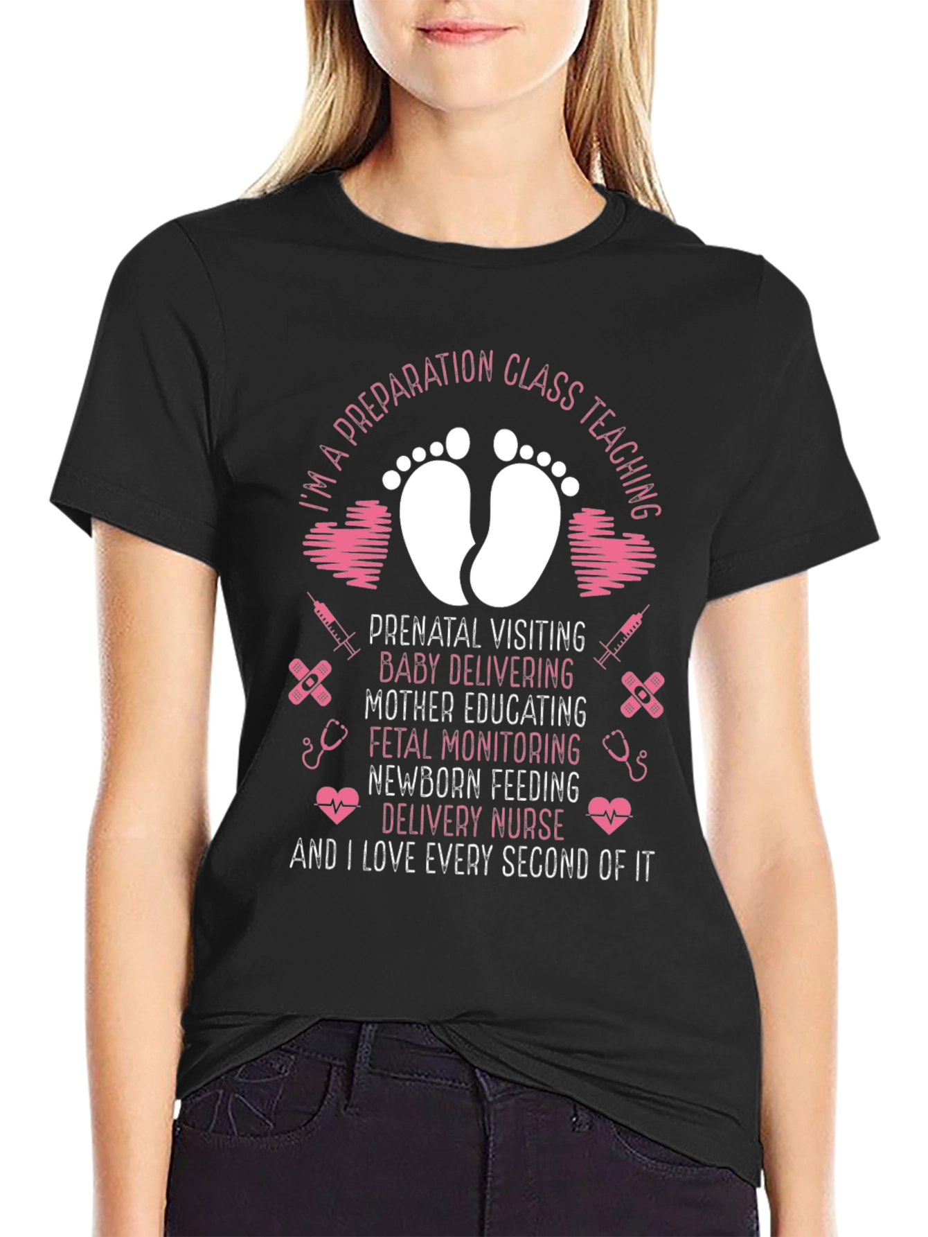 Delivery Nurse T-Shirt: Im A Preparation Class Teaching
