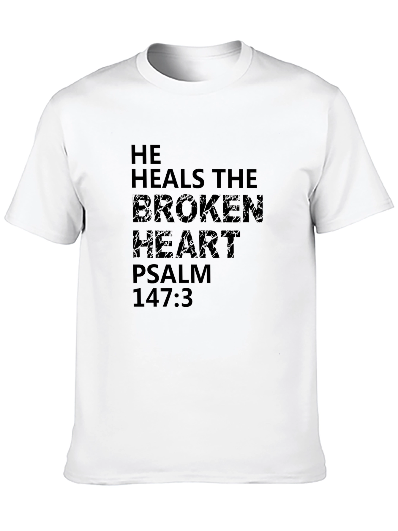 He Heals the Broken Heart Black T-Shirt