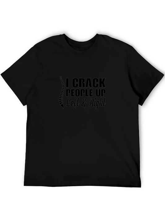 Chiropractor Humor Graphic T-Shirt - I Crack People Up