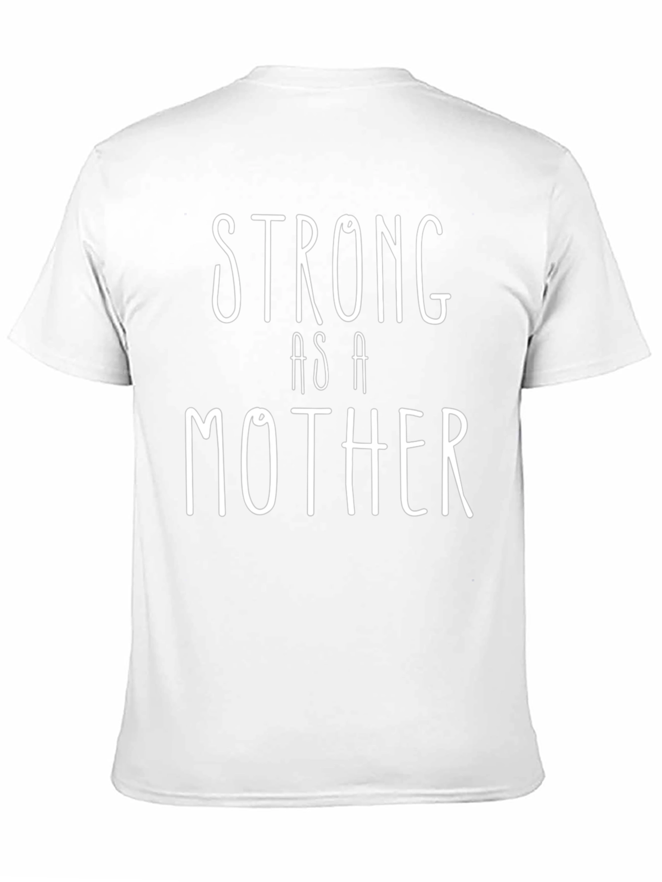 Strong as a Mother T-Shirt