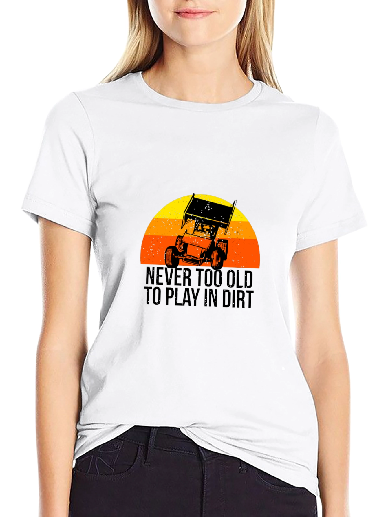 Never Too Old to Play in Dirt Black T-Shirt