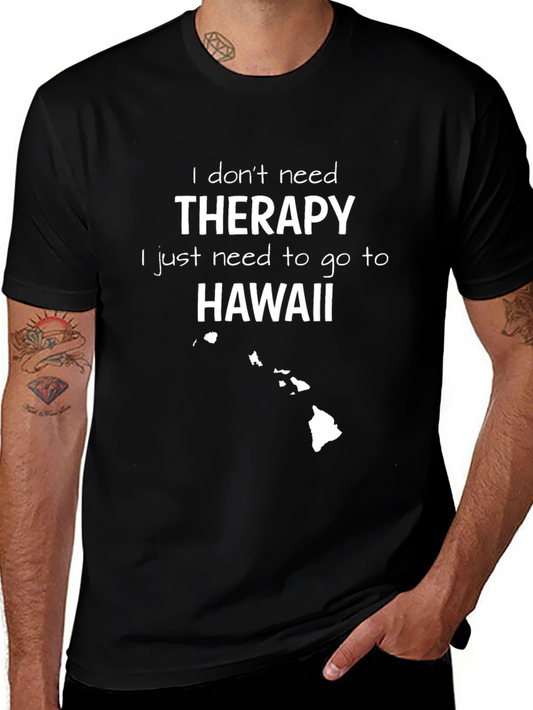 Hawaii Therapy T-Shirt - Island State Vacation Tee