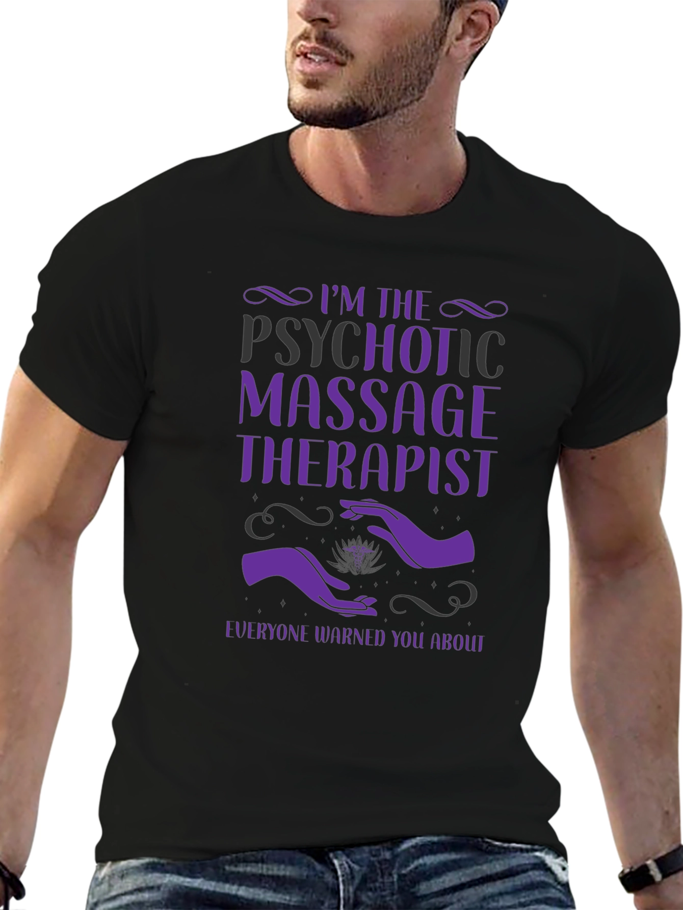 Psychotic Massage Therapist Graphic Tee - Unisex