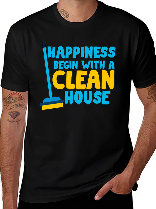Happiness Clean House Graphic T-Shirt