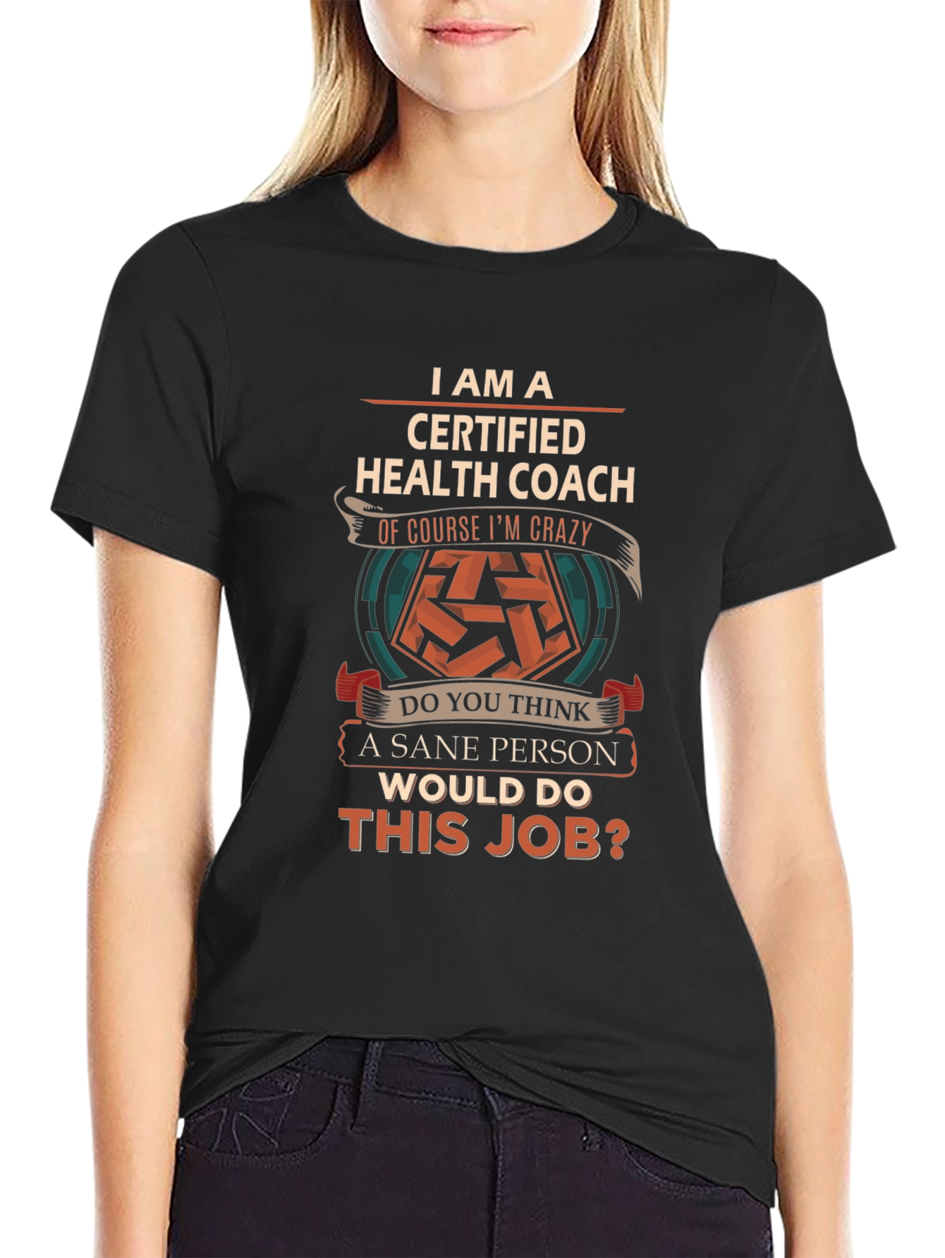 Certified Health Coach Crazy Job T-Shirt