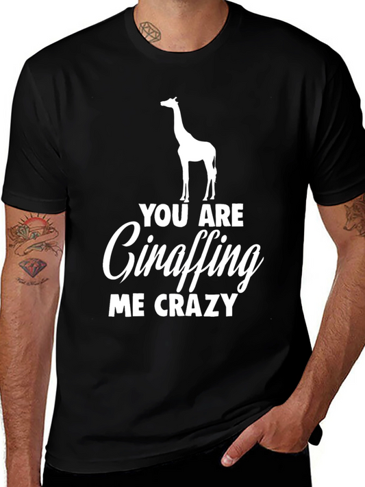 Giraffe Crazy Humor T-Shirt