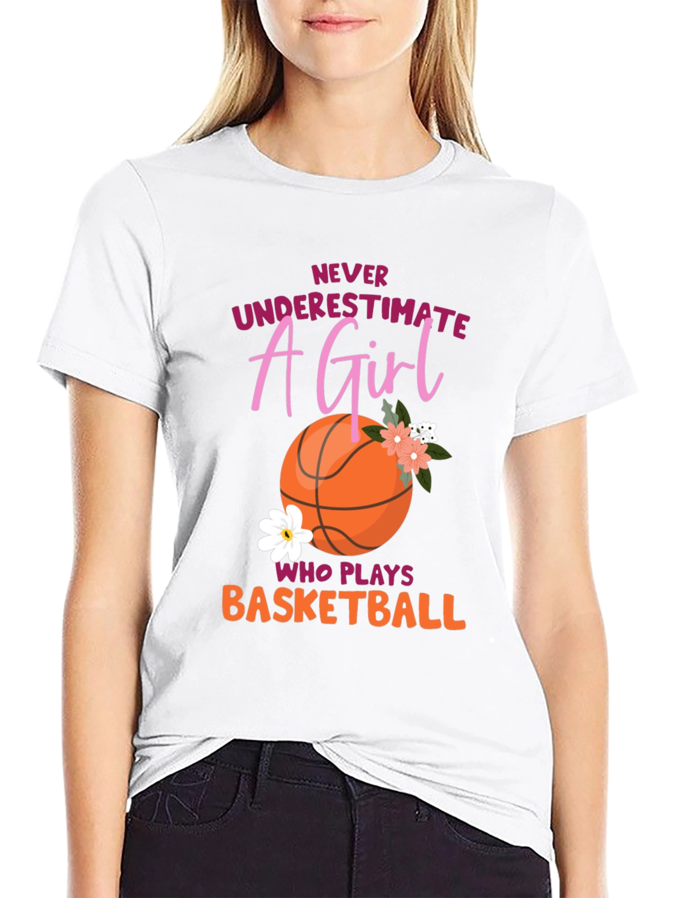 Never Underestimate A Girl Basketball Graphic Tee