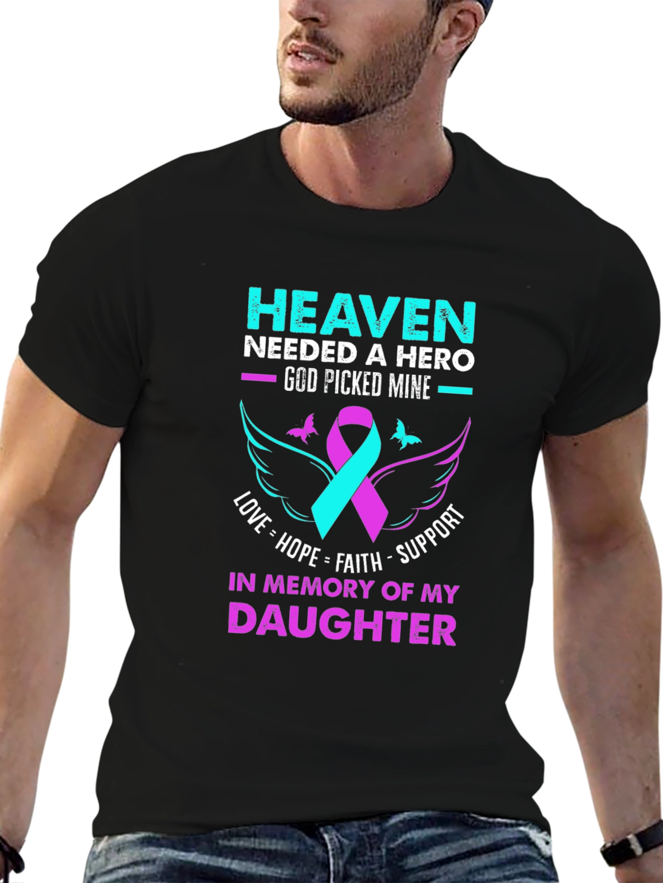 Heaven Needed A Hero Daughter Memorial T-Shirt