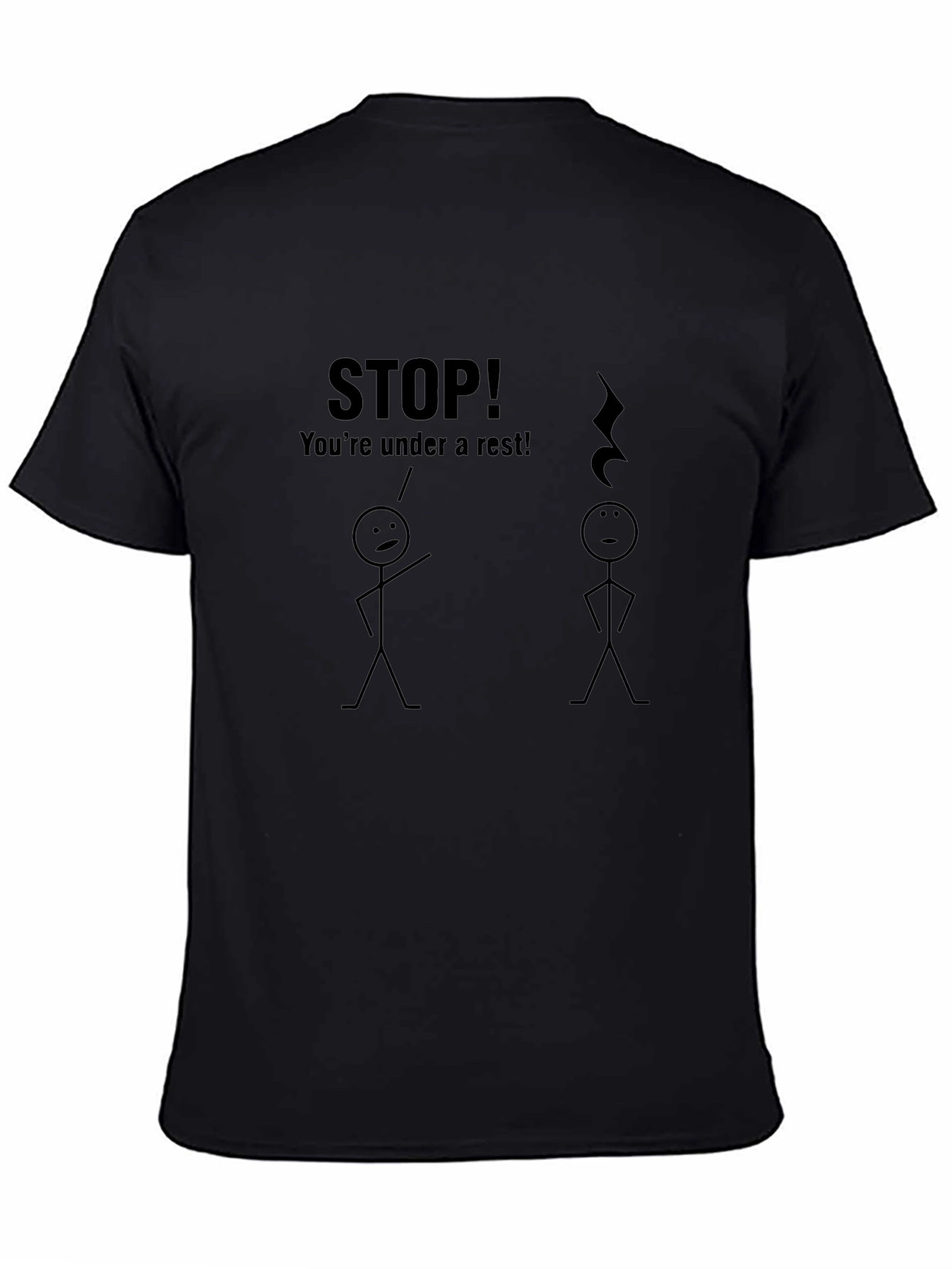 Punny Music T-Shirt: Youre Under a Rest!