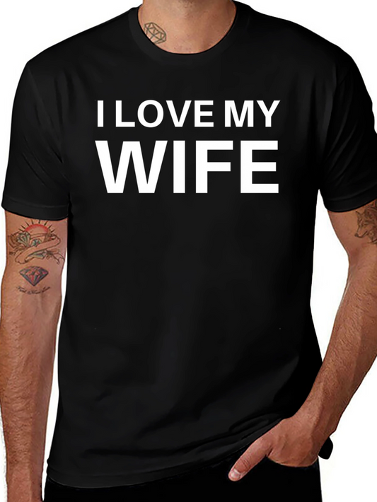 I Love My Wife Black T-Shirt