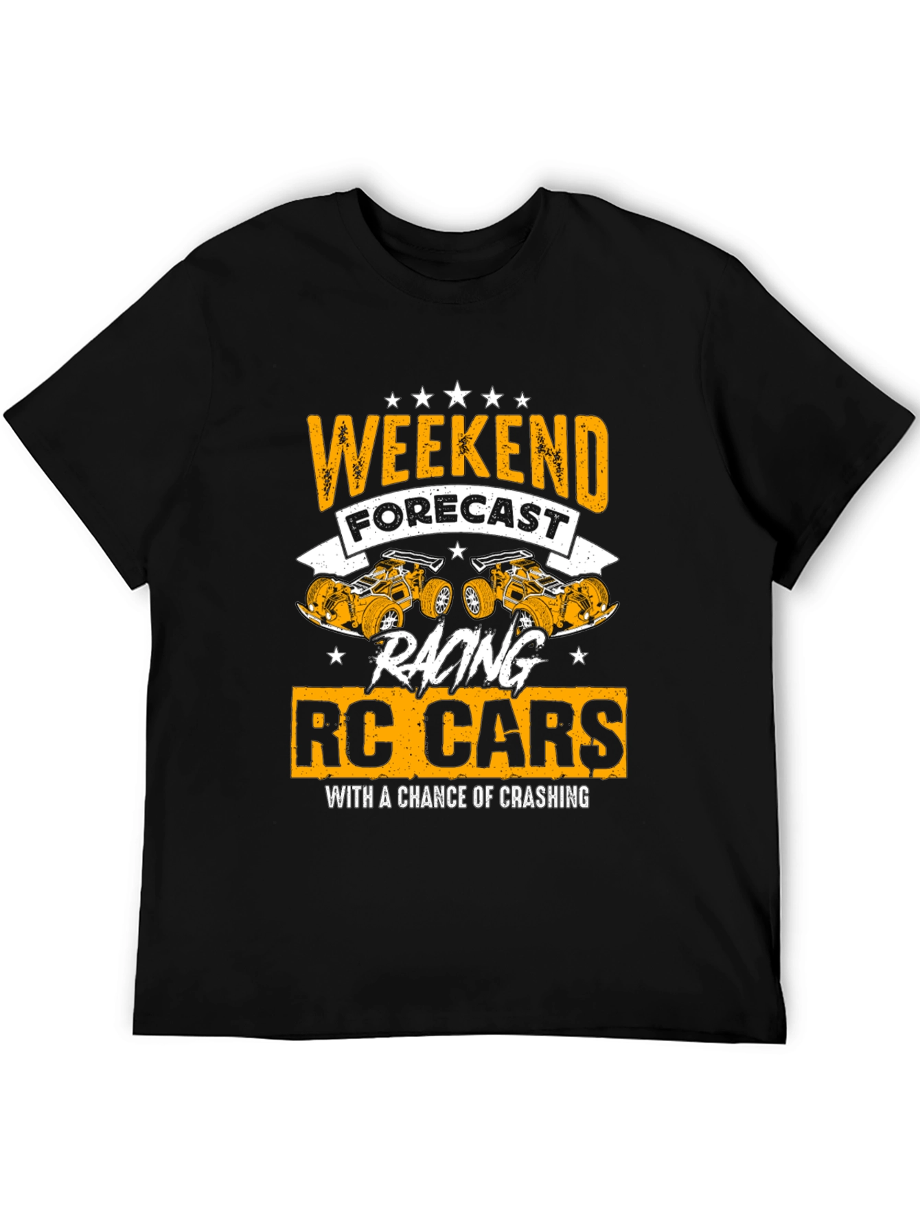 Weekend Forecast RC Cars T-Shirt - Racing Fun