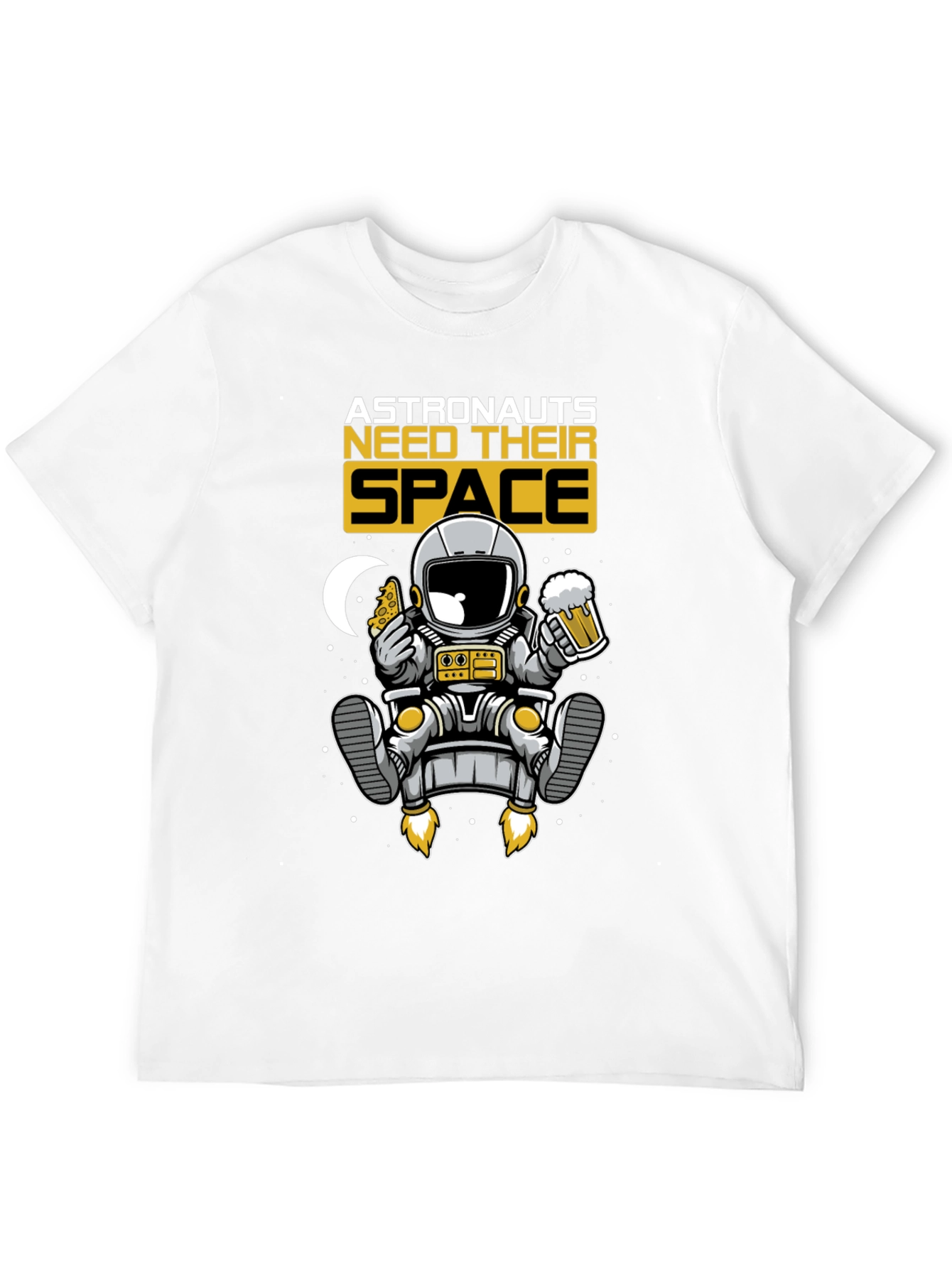 Astronauts Need Their Space T-Shirt