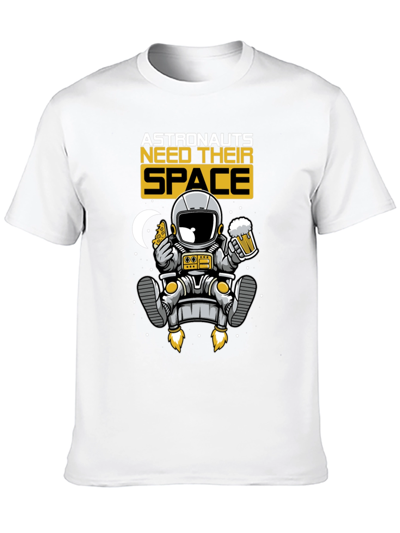 Astronauts Need Their Space T-Shirt