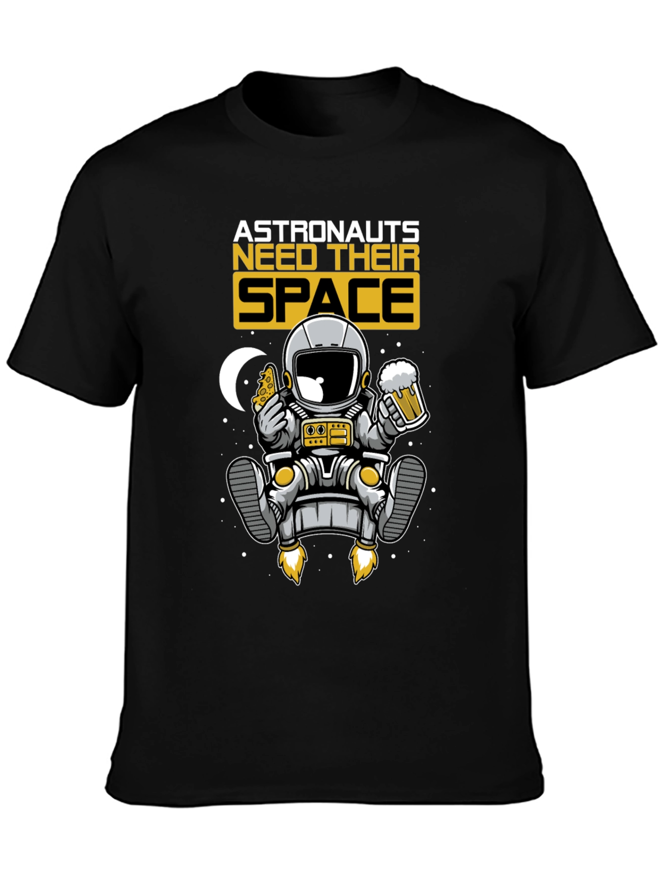Astronauts Need Their Space T-Shirt