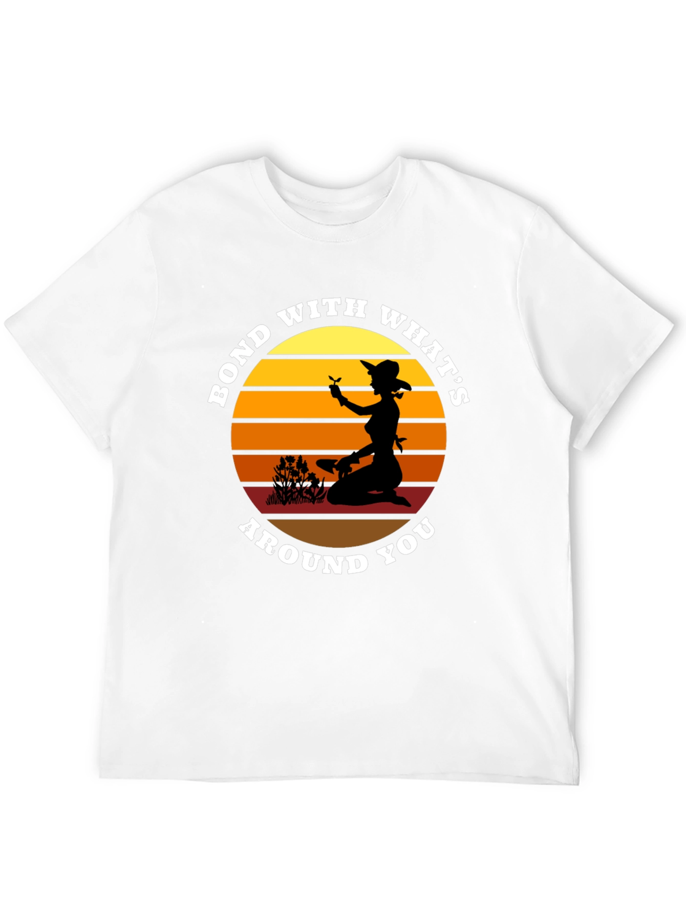 Bond With Whats Around You Graphic T-Shirt