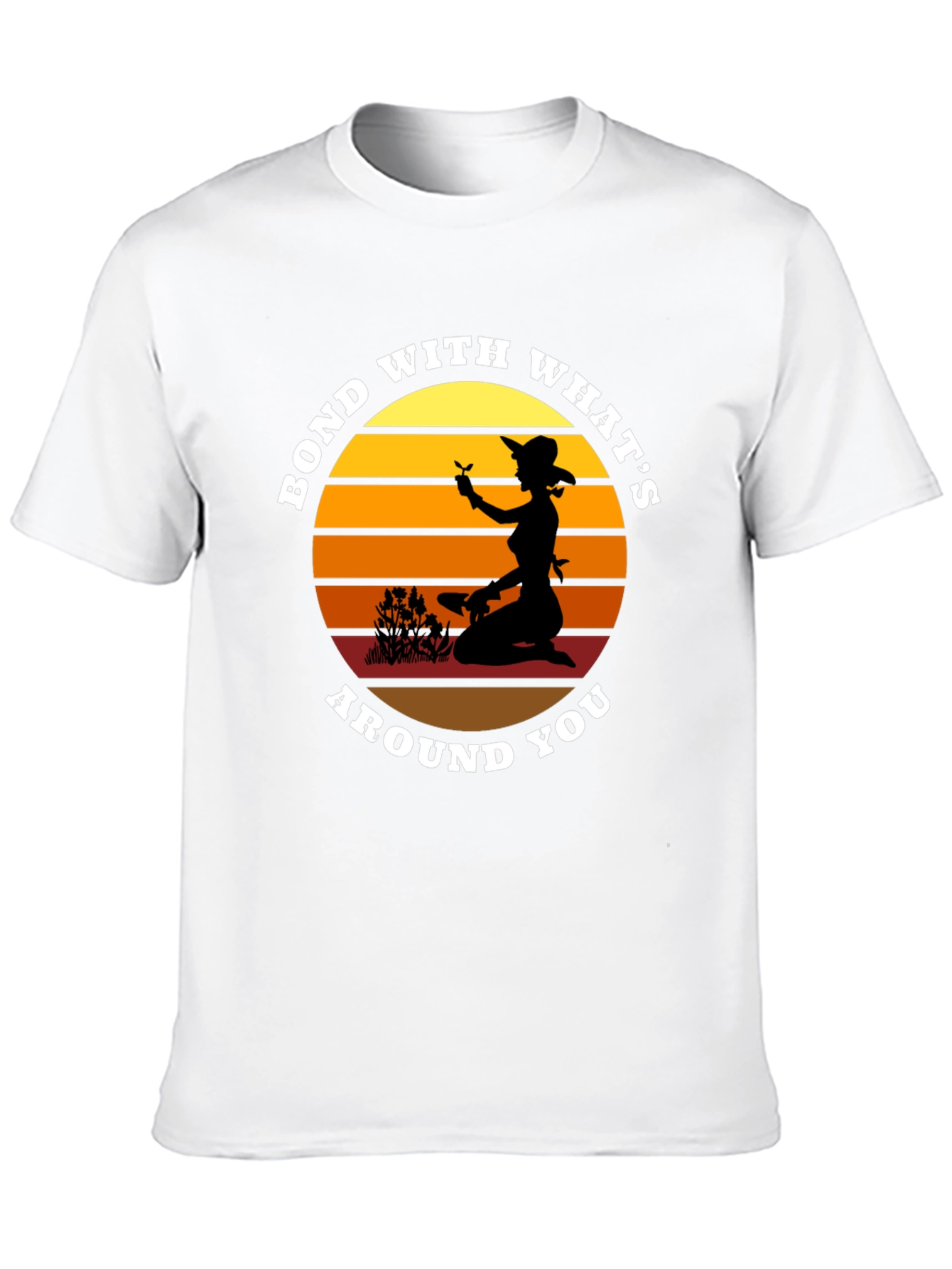 Bond With Whats Around You Graphic T-Shirt