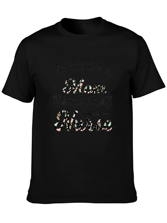 Best Kind of Mom Raises a Nurse T-Shirt