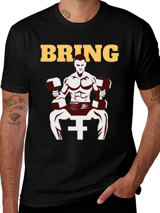 Bring It! Gym Workout Graphic T-Shirt