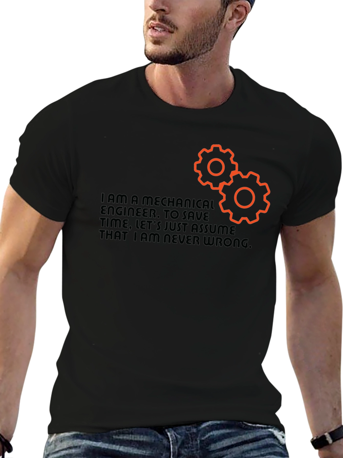 Mechanical Engineer T-Shirt - Never Wrong Funny Tee