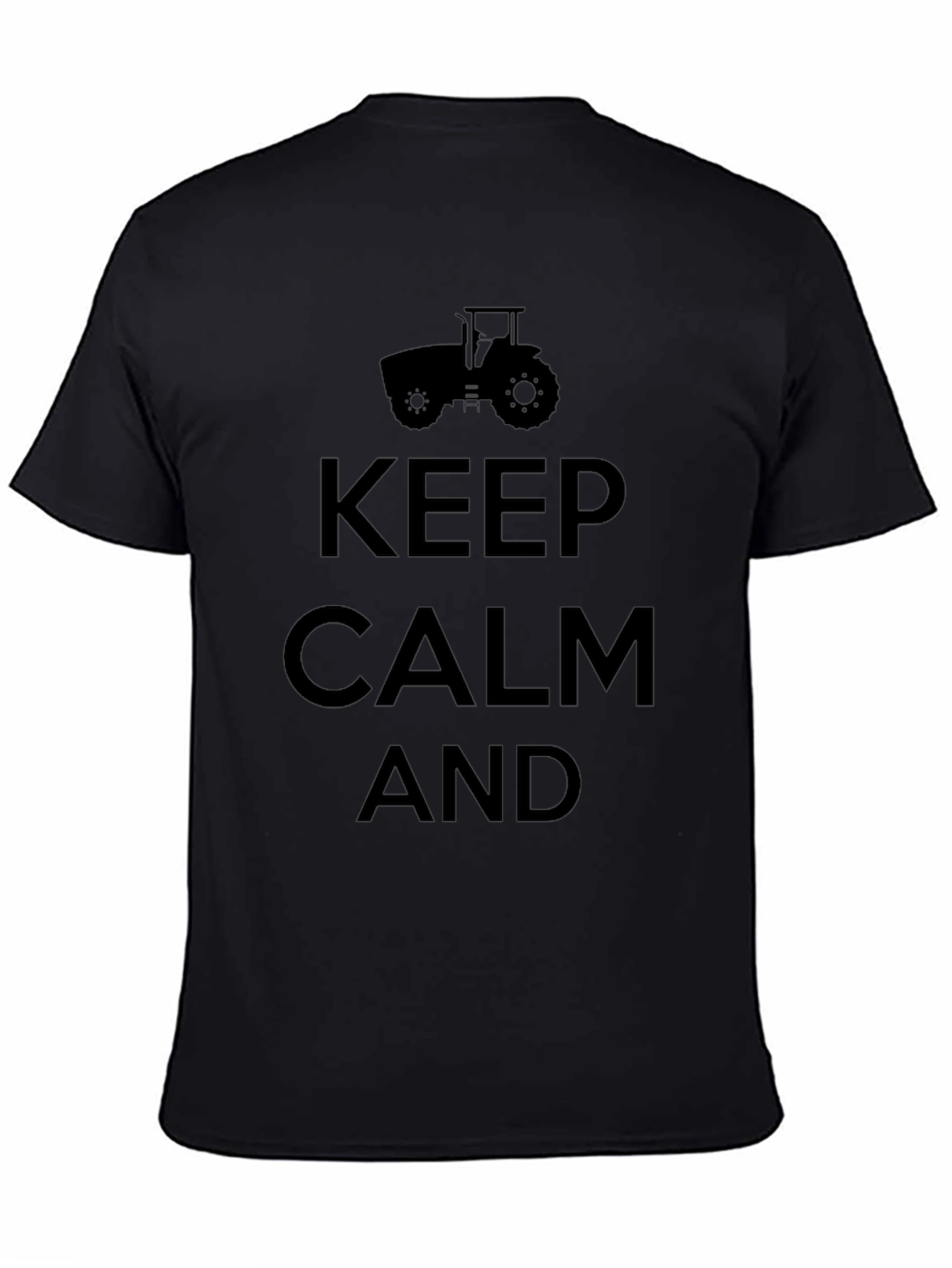 Keep Calm and Farm On Black T-Shirt