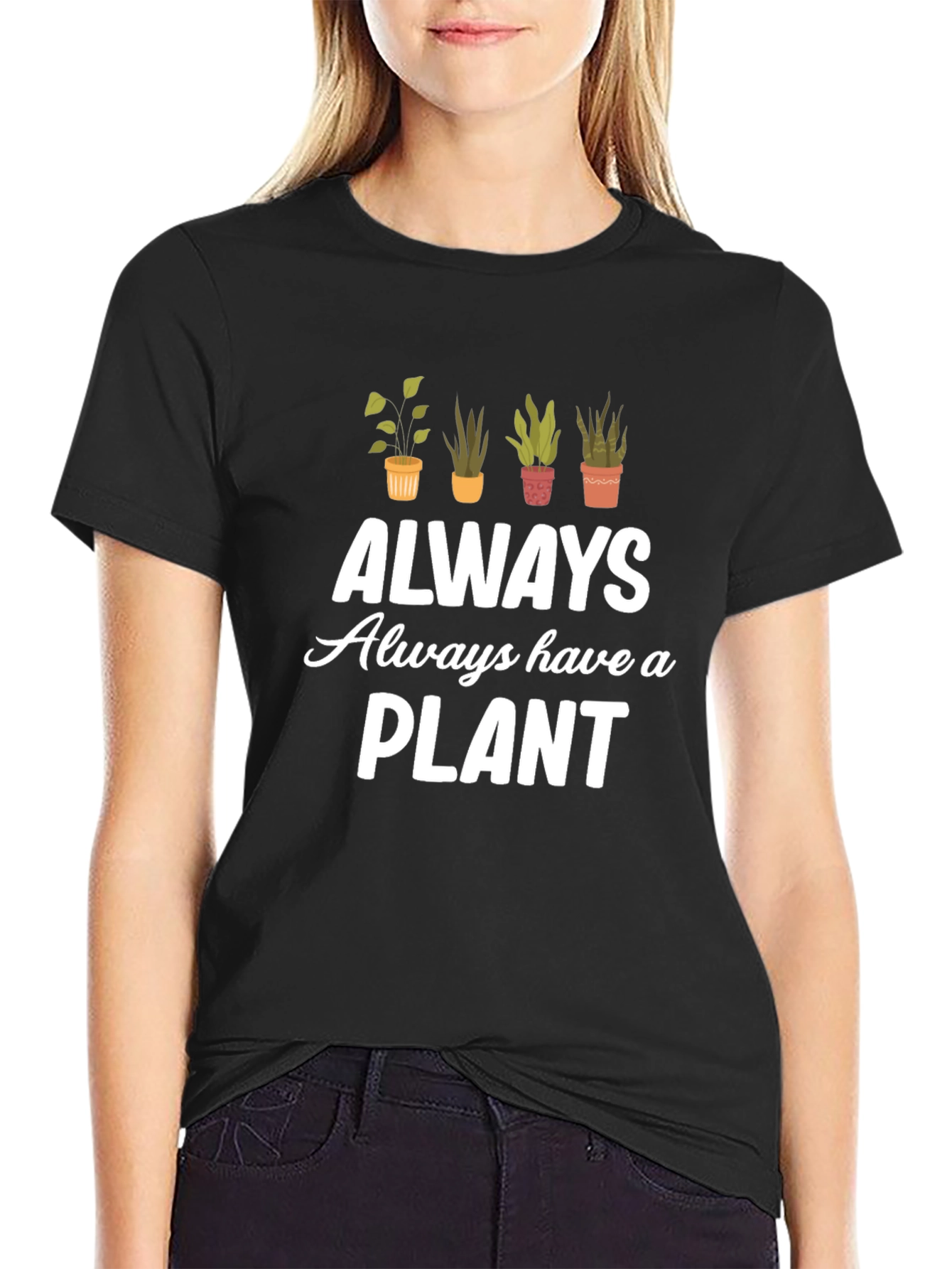 Always Have a Plant Black Graphic Tee